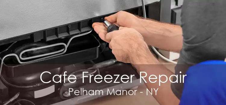 Cafe Freezer Repair Pelham Manor - NY